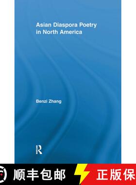 【3-4周达】Asian Diaspora Poetry in North America [9780415512862]