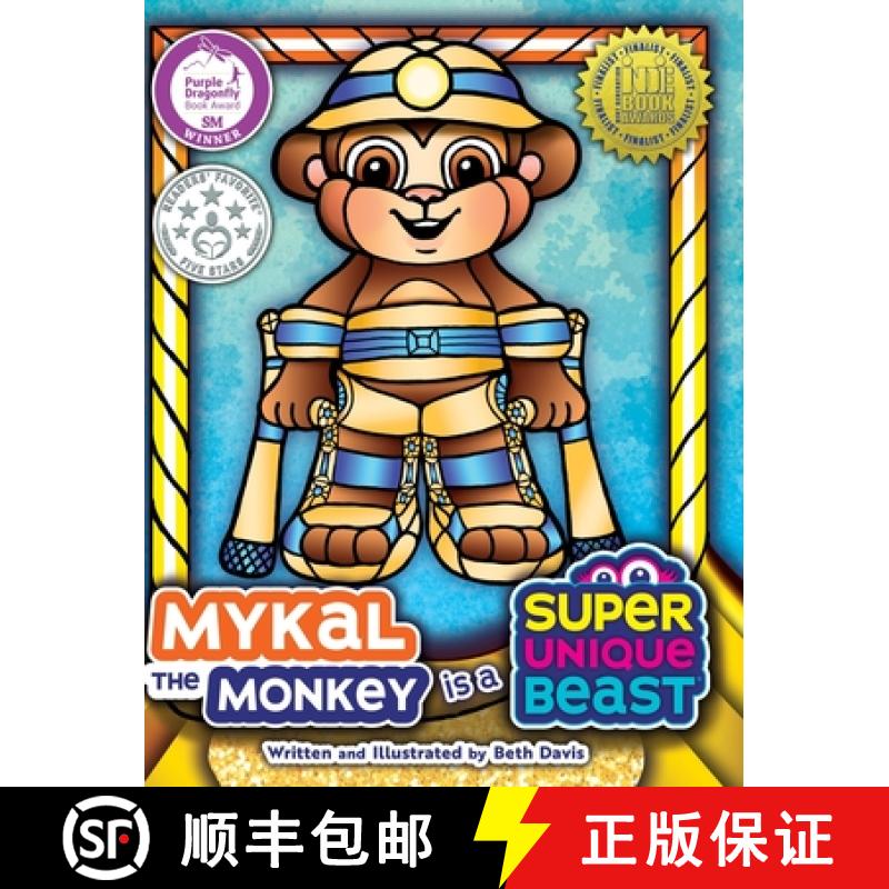 【3-4周达】Mykal the Monkey Is a Super Unique Beast: An Adventurous Social-Emotional Learning Book fo... [9781965583098]