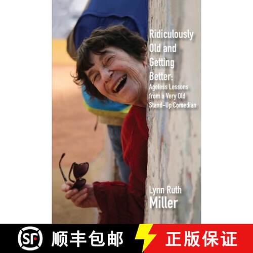 【3-4周达】Ridiculously Old and Getting Better [9780984709793]
