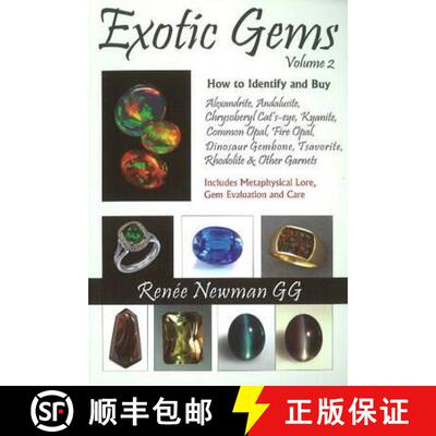 【3-4周达】Exotic Gems: Volume 2 -- How to Identify & Buy Alexandrite, Andalusite, Chrysoberyl Cat's-... [9780929975450]