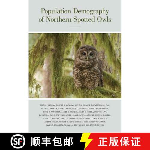 【3-4周达】精装 Population Demography of Northern Spotted Owls: Volume 40 (First Edition, Published f... [9780520270084]
