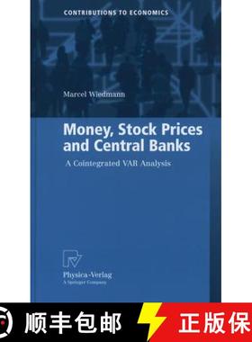 【3-4周达】Money, Stock Prices and Central Banks : A Cointegrated VAR Analysis [9783790826463]