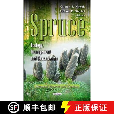 【3-4周达】Spruce: Ecology, Management and Conservation [9781619424944]