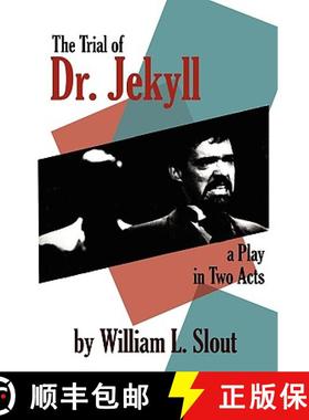【3-4周达】Trial of Dr.Jekyll: An Adaption of R.L.Stevenson's 'The Strange Case of Dr.Jekyll and Mr.H... [9780809562534]