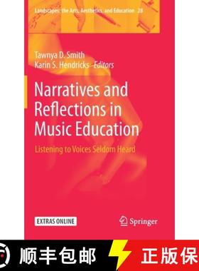 【3-4周达】Narratives and Reflections in Music Education : Listening to Voices Seldom Heard [9783030287061]