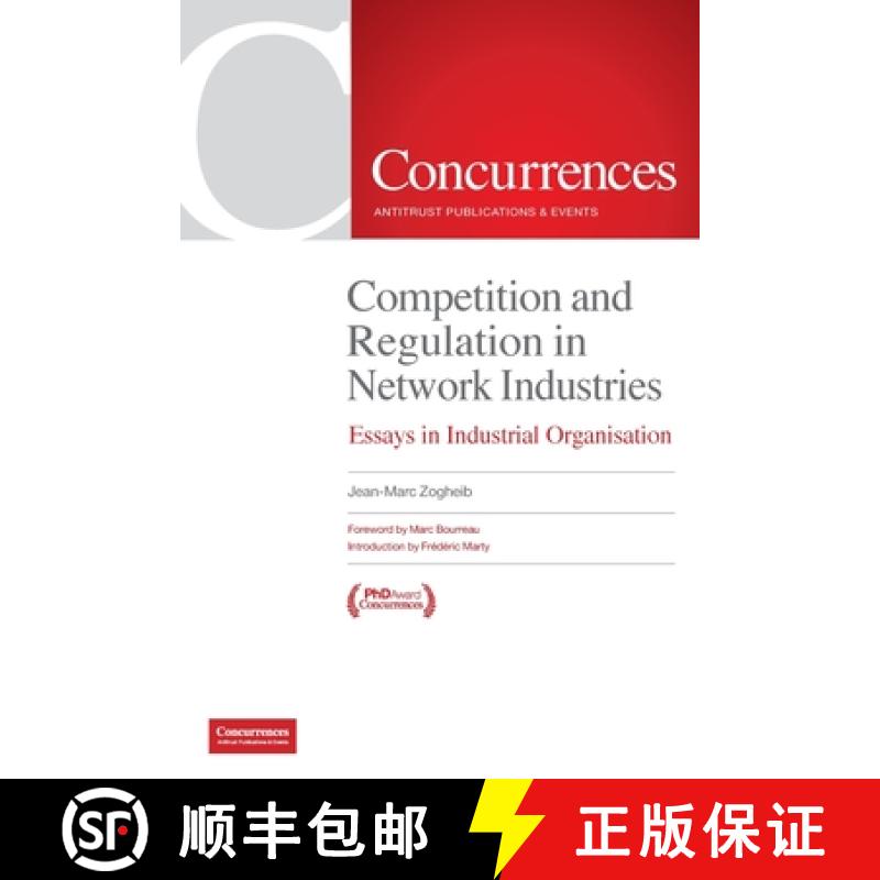 【2-3周达】Competition and Regulation in Network Industries: Essays in Industrial Organisation [9781954750999]
