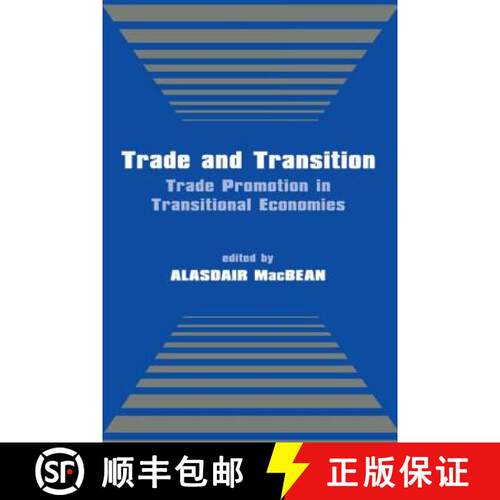 【3-4周达】Trade and Transition : Trade Promotion in Transitional Economies [9780714680880]