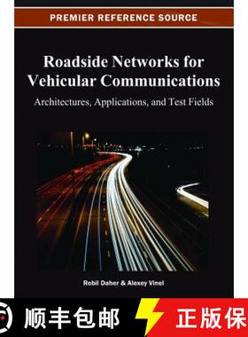 【3-4周达】Roadside Networks for Vehicular Communications: Architectures, Applications, and Test Fields [9781466622234]