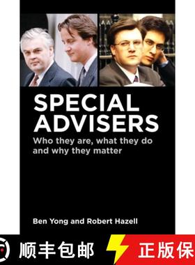 预订 Special Advisers: Who They Are, What They Do and Why They Matter [9781849465601]