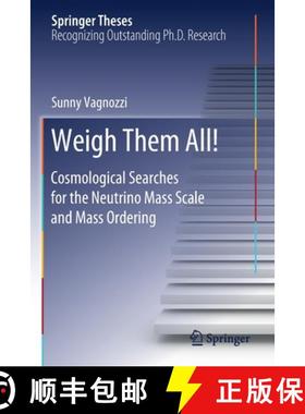 【3-4周达】Weigh Them All! : Cosmological Searches for the Neutrino Mass Scale and Mass Ordering [9783030535049]