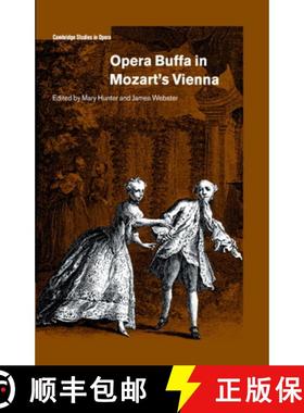 【3-4周达】Opera Buffa in Mozart's Vienna: - Opera Buffa in Mozart's Vienna [9780521572392]