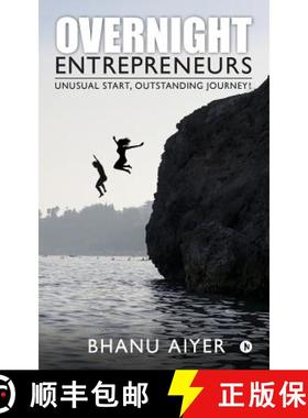 预订 Overnight Entrepreneurs: Unusual Start, Outstanding Journey! [9781946641014]