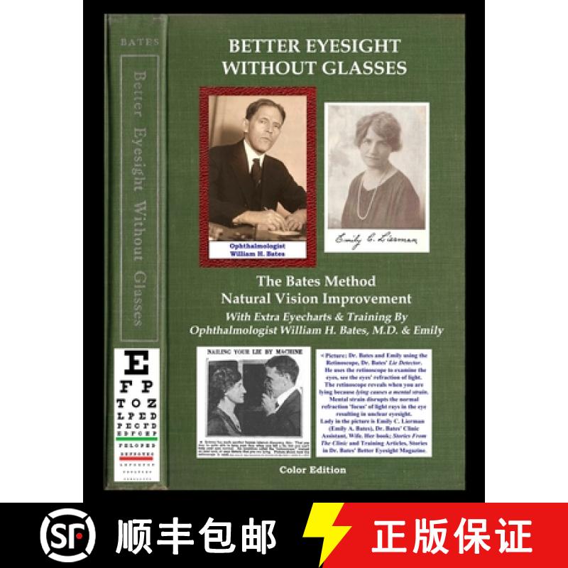 【3-4周达】Better Eyesight Without Glasses - The Bates Method - Natural Vision Improvement: With Extr... [9781088011096]