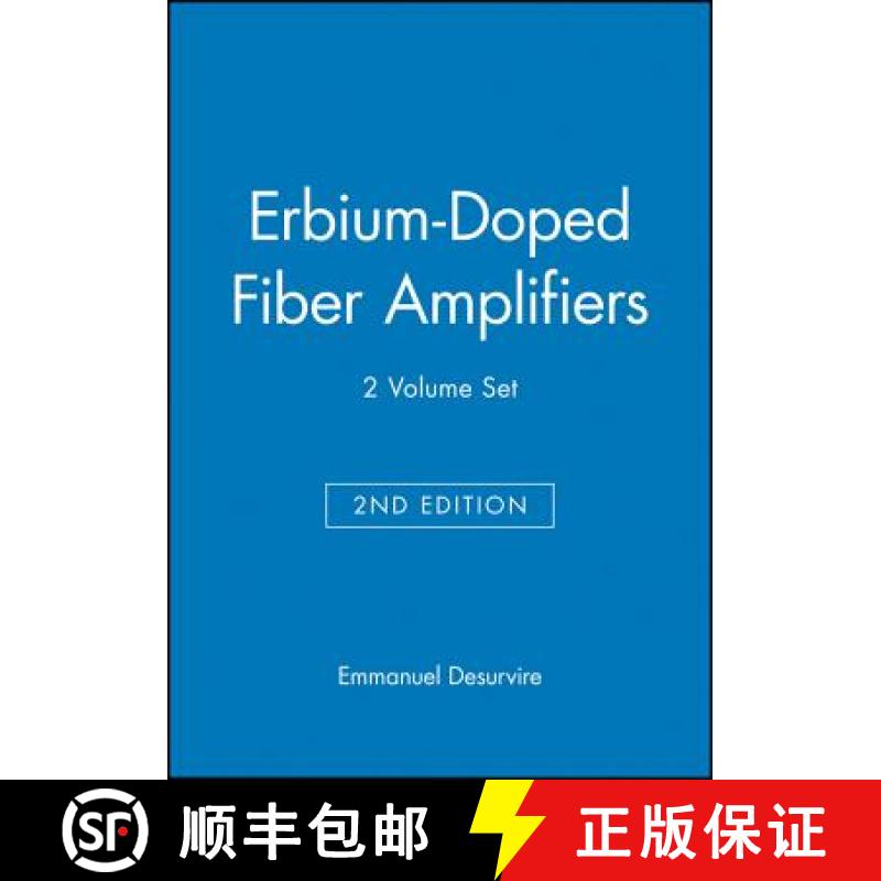 【3-4周达】Erbium-Doped Fiber Amplifiers, 2 Volume Set [Wiley电子电气工程] [9780471266273]