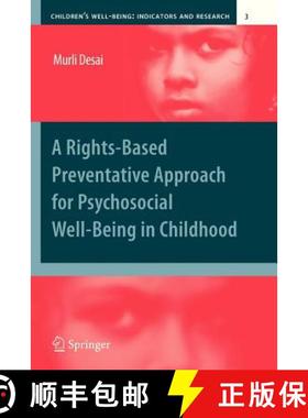 【3-4周达】A Rights-Based Preventative Approach for Psychosocial Well-Being in Childhood [9789400733251]