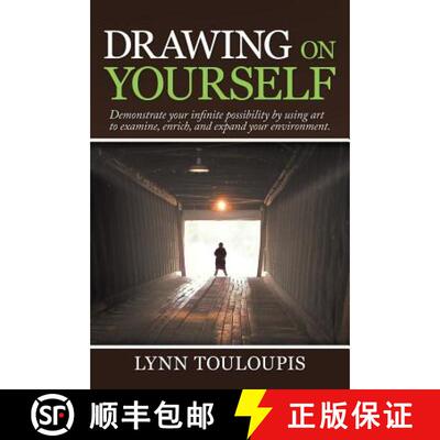 【3-4周达】Drawing on Yourself: Demonstrate Your Infinite Possibility by Using Art to Examine, Enrich... [9781504396974]