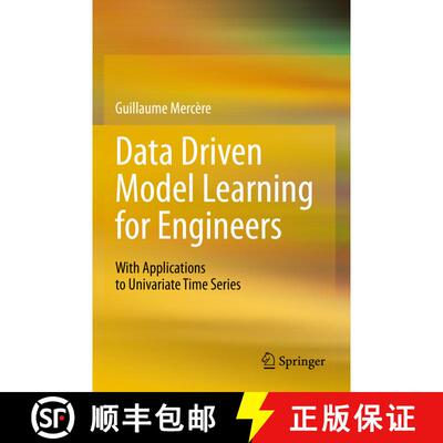 【3-4周达】Data Driven Model Learning for Engineers: With Applications to Univariate Time Series [9783031316388]
