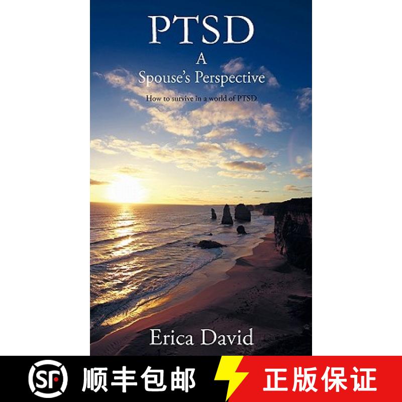 【2-3周达】Ptsd: A Spouse's Perspective How to Survive in a World of Ptsd [9781449711214]