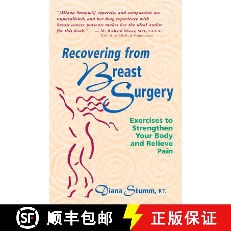 【3-4周达】Recovering from Breast Surgery: Exercises to Strengthen Your Body and Relieve Pain [9781630266271]