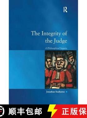 【3-4周达】精装 The Integrity of the Judge : A Philosophical Inquiry [9780754674092]