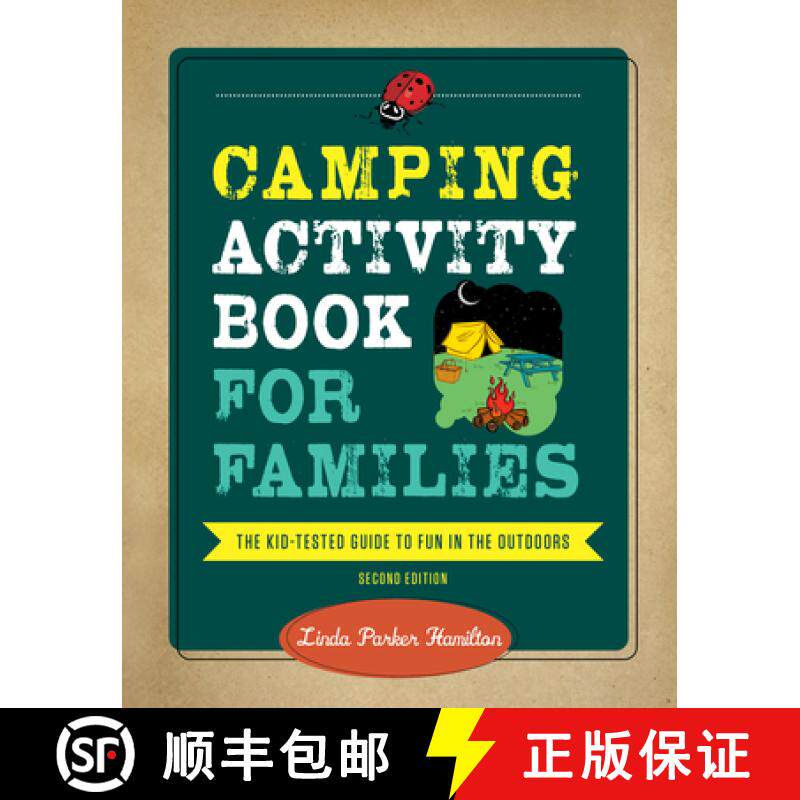 【3-4周达】Camping Activity Book for Families : The Kid-Tested Guide to Fun in the Outdoors [9781493064229]