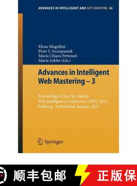 【3-4周达】Advances in Intelligent Web Mastering - 3: Proceedings of the 7th Atlantic Web Intelligenc... [9783642180286]