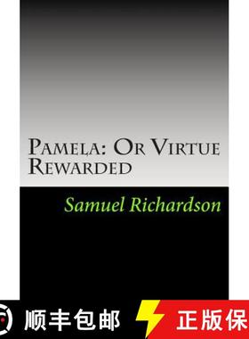 预订 Pamela: Or Virtue Rewarded [9781613824474]