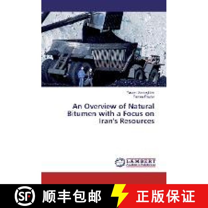 预订 An Overview of Natural Bitumen with a Focus on Iran's Resources [9783330039483]