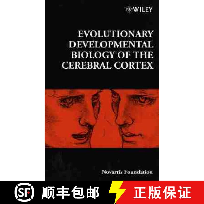 【3-4周达】Novartis Foundation Symposium 228 - Evolutionary Developmental Biology Of The Cerebral Cor... [9780471979784]