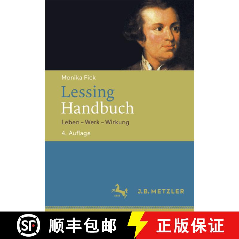 【3-4周达】Lessing-Handbuch: Leben - Werk - Wirkung [9783476025777]