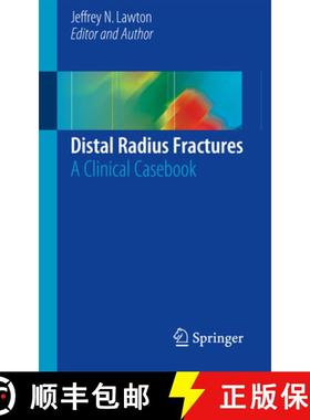 【3-4周达】Distal Radius Fractures: A Clinical Casebook [9783319274874]