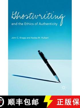 【3-4周达】Ghostwriting and the Ethics of Authenticity [9781137013316]