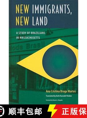预订 New Immigrants, New Land: A Study of Brazilians in Massachusetts [9780813035284]