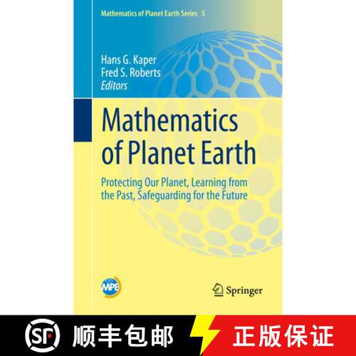 【3-4周达】精装 Mathematics of Planet Earth : Protecting Our Planet, Learning from the Past, Safeguar... [9783030220433]