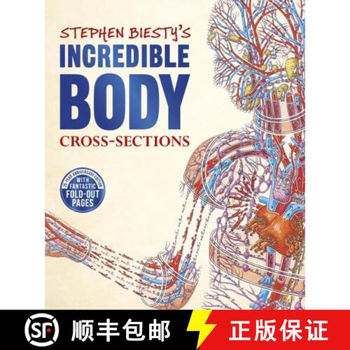 【3-4周达】精装 Stephen Biesty's Incredible Body Cross-Sections [9780241403457]