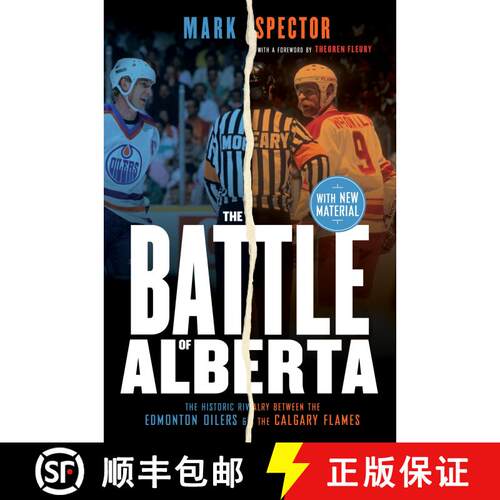 【3-4周达】The Battle of Alberta: The Historic Rivalry Between the Edmonton Oilers and the Calgary Fl... [9780771078088]