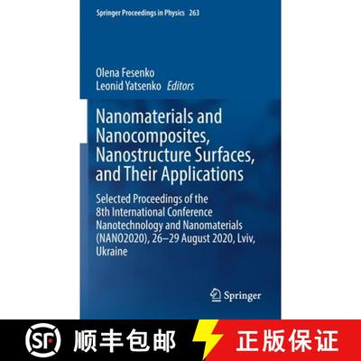 【4周达】Nanomaterials and Nanocomposites, Nanostructure Surfaces, and Their Applications: Selected P... [9783030747404]