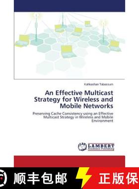 预订 An Effective Multicast Strategy for Wireless and Mobile Networks [9783659573958]