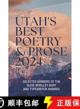 【3-4周达】Utah's Best Poetry & Prose 2024 [9798988576723]