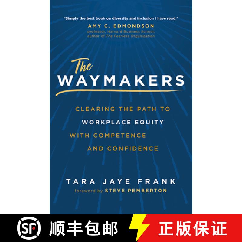 【3-4周达】The Waymakers: Clearing the Path to Workplace Equity with Competence and Confidence [9781637551806]