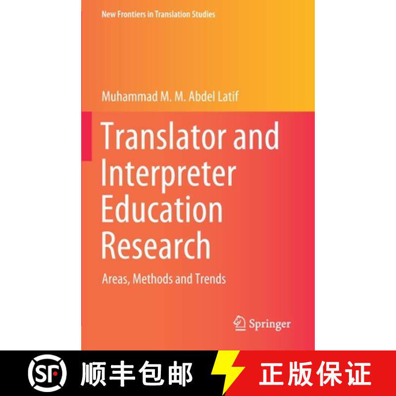 【3-4周达】Translator and Interpreter Education Research : Areas, Methods and Trends [9789811585524]