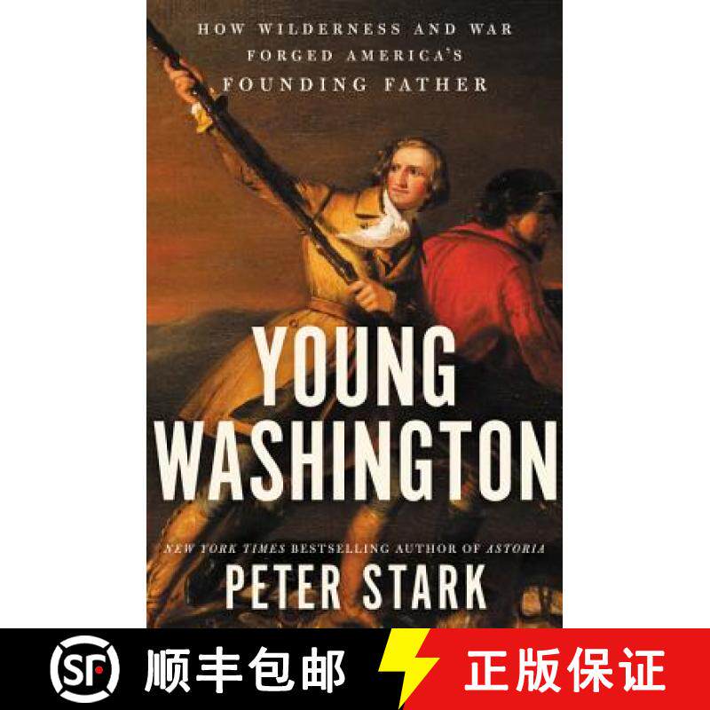 【3-4周达】Young Washington: How Wilderness and War Forged America's Founding Father [9780062416063]