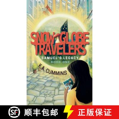 【3-4周达】Snow Globe Travelers: Samuel's Legacy [9781732920026]
