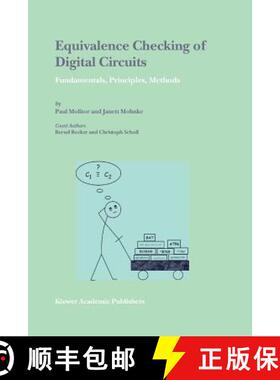 【3-4周达】Equivalence Checking of Digital Circuits : Fundamentals, Principles, Methods [9781441954237]