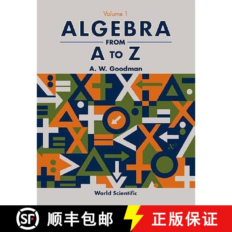 【3-4周达】Algebra from A to Z - Volume 1 [9789810249793]