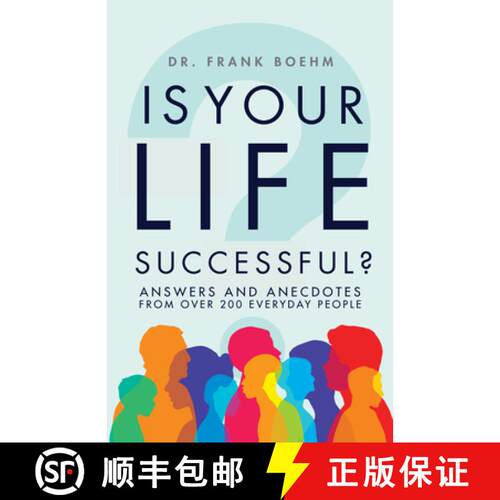 【3-4周达】精装 Is Your Life Successful?: Answers and Anecdotes From Over 200 Everyday People: Answer... [9781684426980]