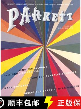 【3-4周达】Parkett No. 80 Dominique Gozalez-Foerster, Mark Grotjahn, and Allora & Calzadilla [9783907582404]