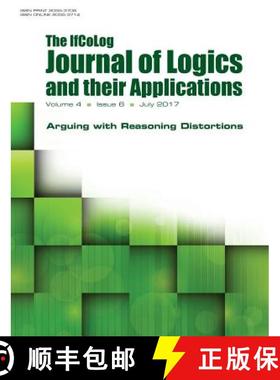 【3-4周达】Ifcolog Journal of Logics and their Applications.   Volume 4, number 6.  Arguing with Reas... [9781848902510]