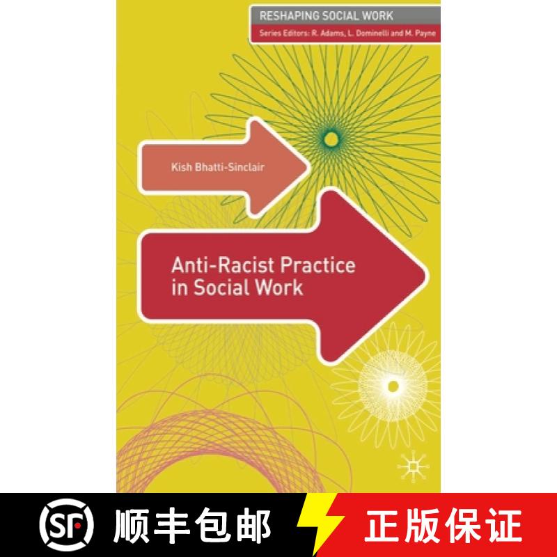 预订 Anti-Racist Practice in Social Work [9780230013070]
