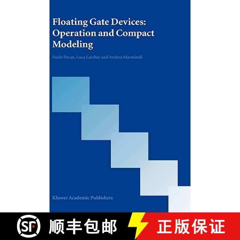 【3-4周达】Floating Gate Devices: Operation and Compact Modeling [9781402077319]